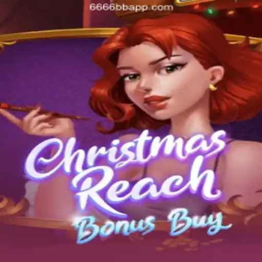 Exploring ChristmasReachBonusBuy: A Festive Casino Experience with 6666BB Oficial